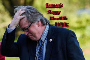 Bannon's Sloppy BJ